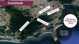 Fácil acesso a
outras regiões
importantes.
Centralidade
 