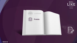 Localização
Produto
 