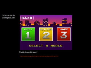 http://www.evolvingpoet.com/games/manholeman/playmanholeman.html
 