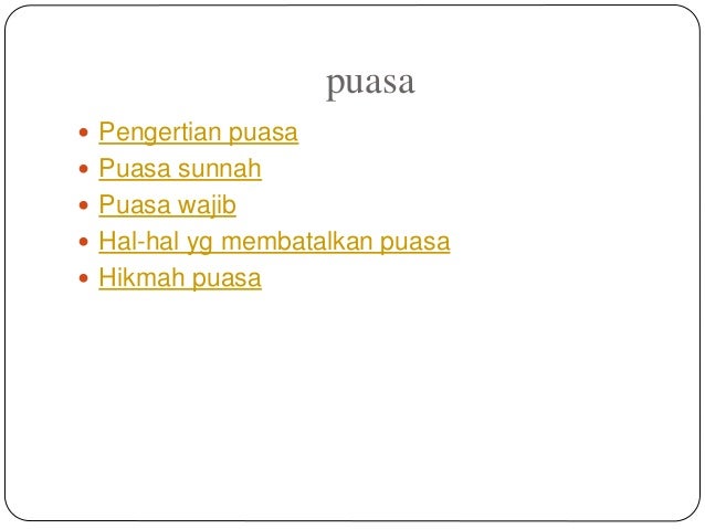 Sebutkan Macam Macam Puasa Wajib Dan Jelaskan Sebutkan Macam Macam Puasa Wajib Dan Jelaskan