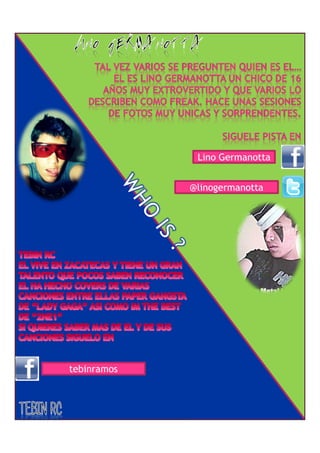 Lino Germanotta


             @linogermanotta




tebinramos
 