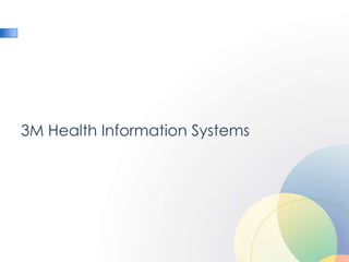 3M Health Information Systems
 