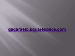 gageltrejo.squarespace.com 