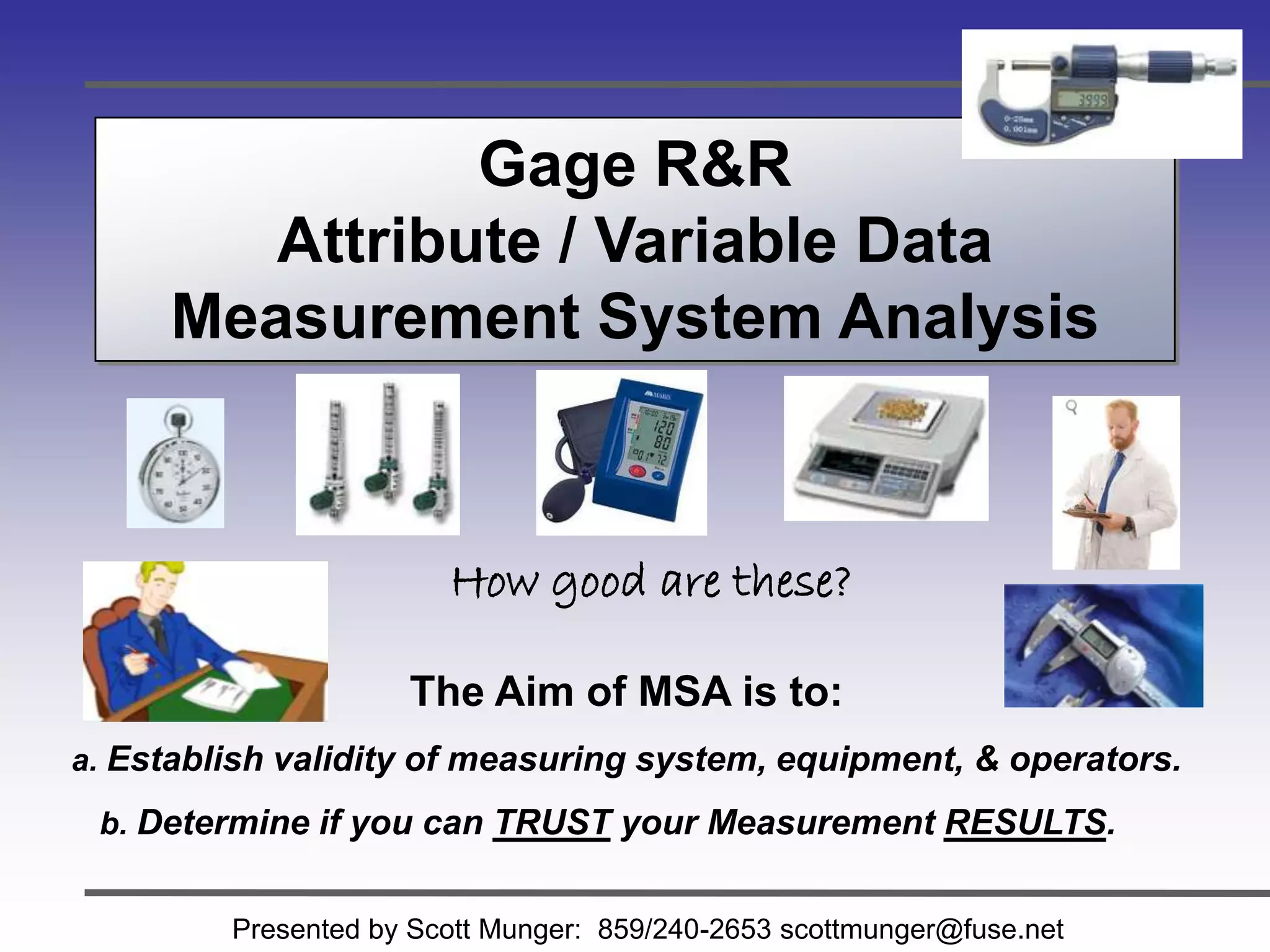Gage R&R Measurement Systems Analysis Sample Slides PPT