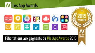 Les Gagnant LesAppAwards 2015