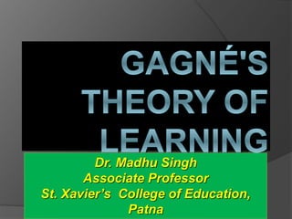 Dr. Madhu Singh
Associate Professor
St. Xavier’s College of Education,
Patna
 