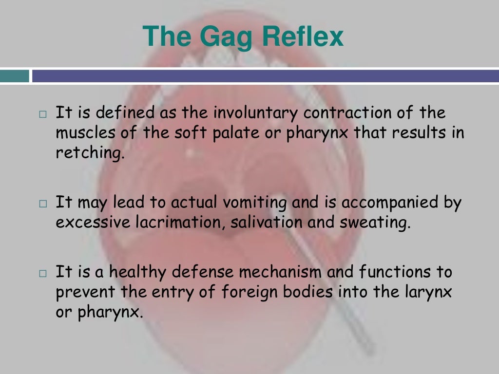 Gag reflex