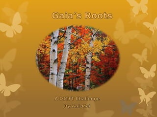 Gaia’s Roots: Chapter 2