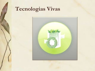 TecnologiasVivas