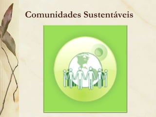 ComunidadesSustentáveis