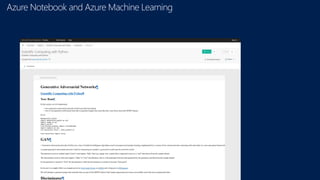 Azure Notebook and Azure Machine Learning
 