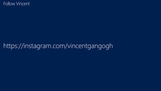 Follow Vincent
https://instagram.com/vincentgangogh
 