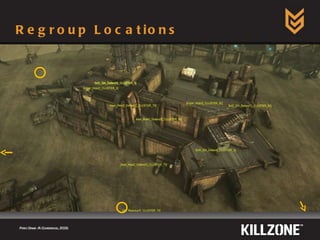 Regroup Locations Paris Game AI Conference, 2009.  