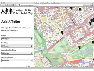 Building a national toilet map for the public’s convenience, by Gail Ramster (The Helen Hamlyn Centre for Design, Royal College of Art)