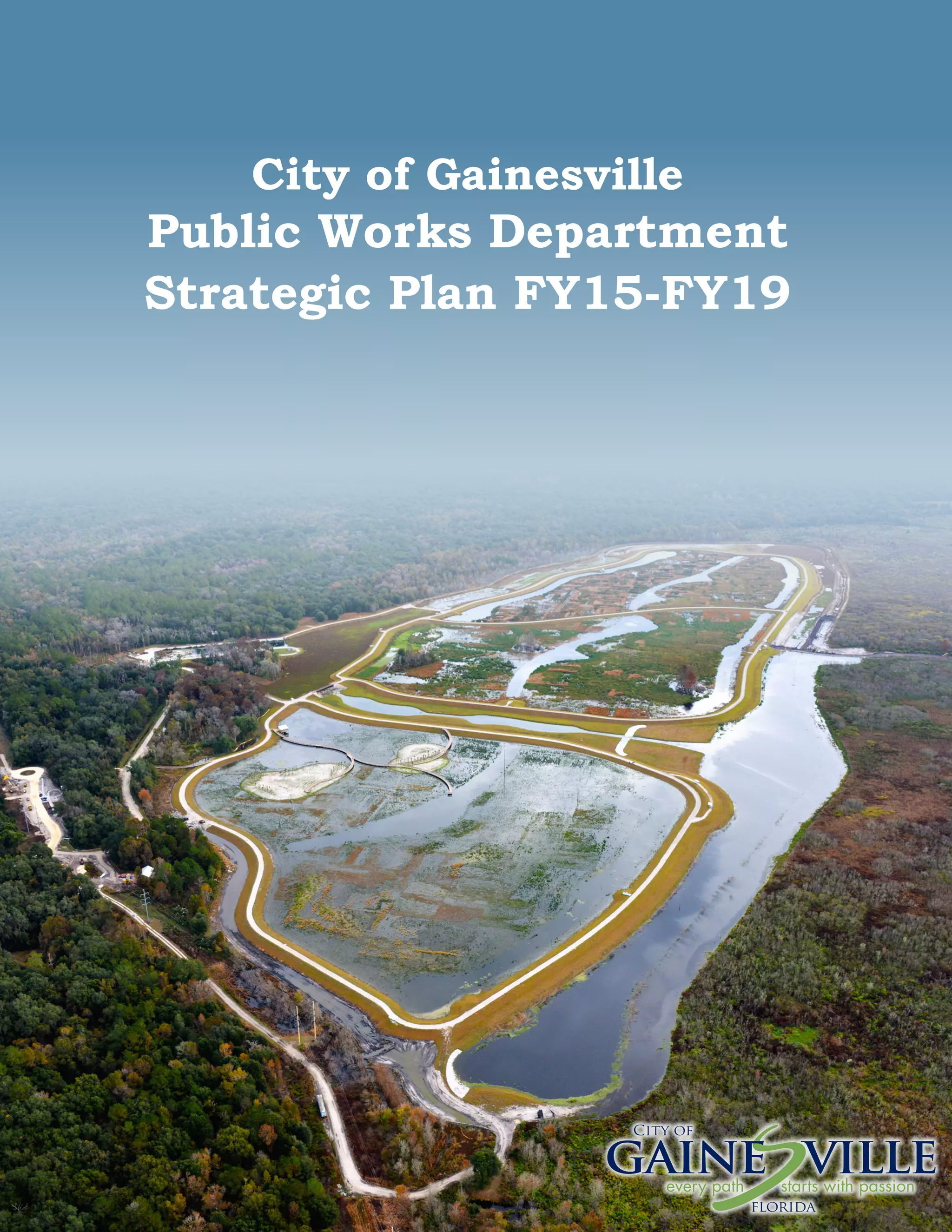 City of Gainesville, FL Public Works Department Strategic Plan FY 15-19