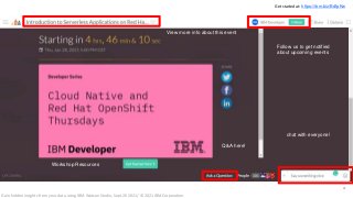 4
chat with everyone!
Q&A here!
Follow us to get notified
about upcoming events
View more info about this event
Workshop Resources
Get started at: https://ibm.biz/BdfpKw
Gain hidden insights from your data using IBM Watson Studio, Sept 20 2021/ © 2021 IBM Corporation
 