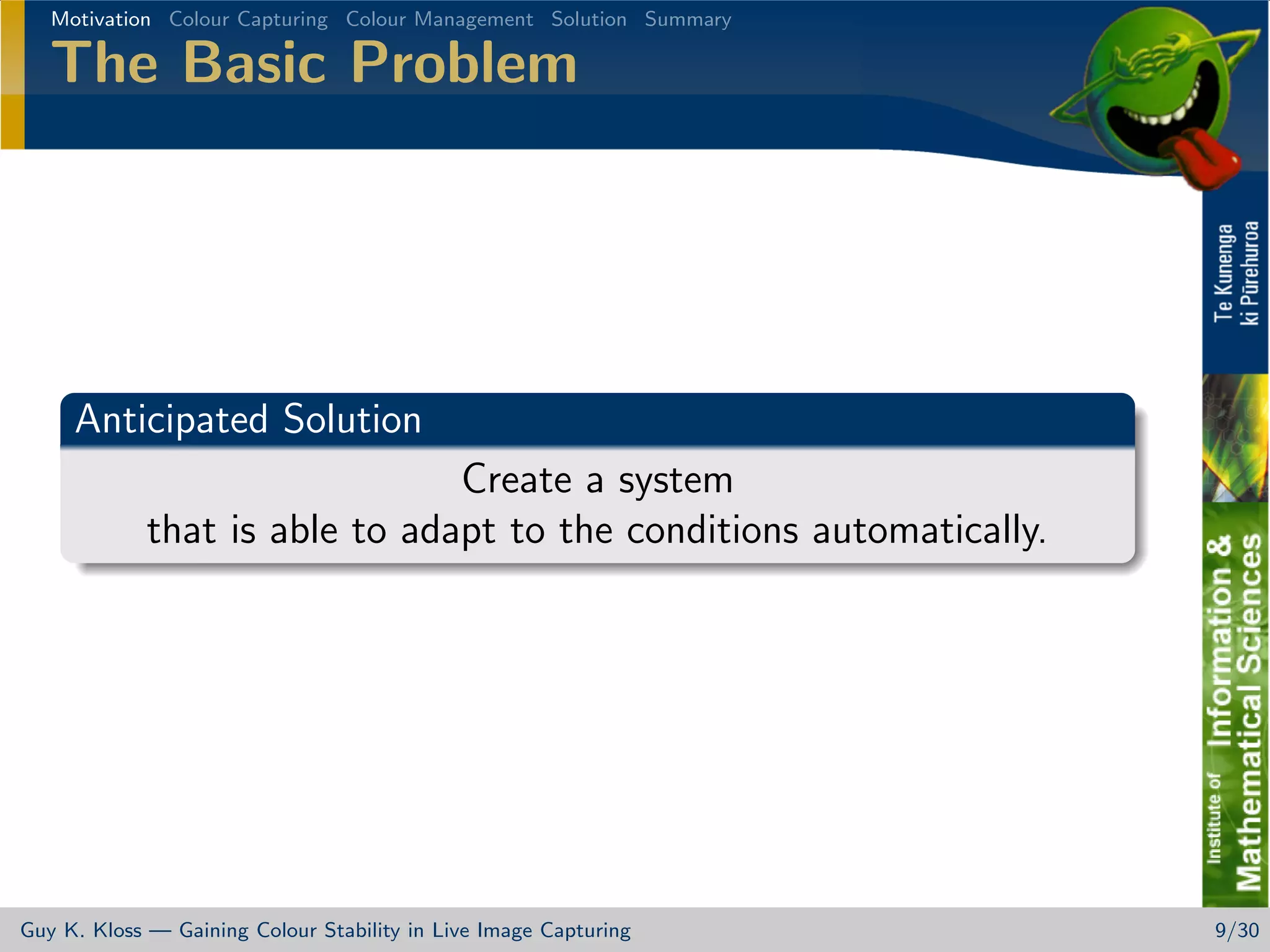 Gaining Colour Stability in Live Image Capturing
