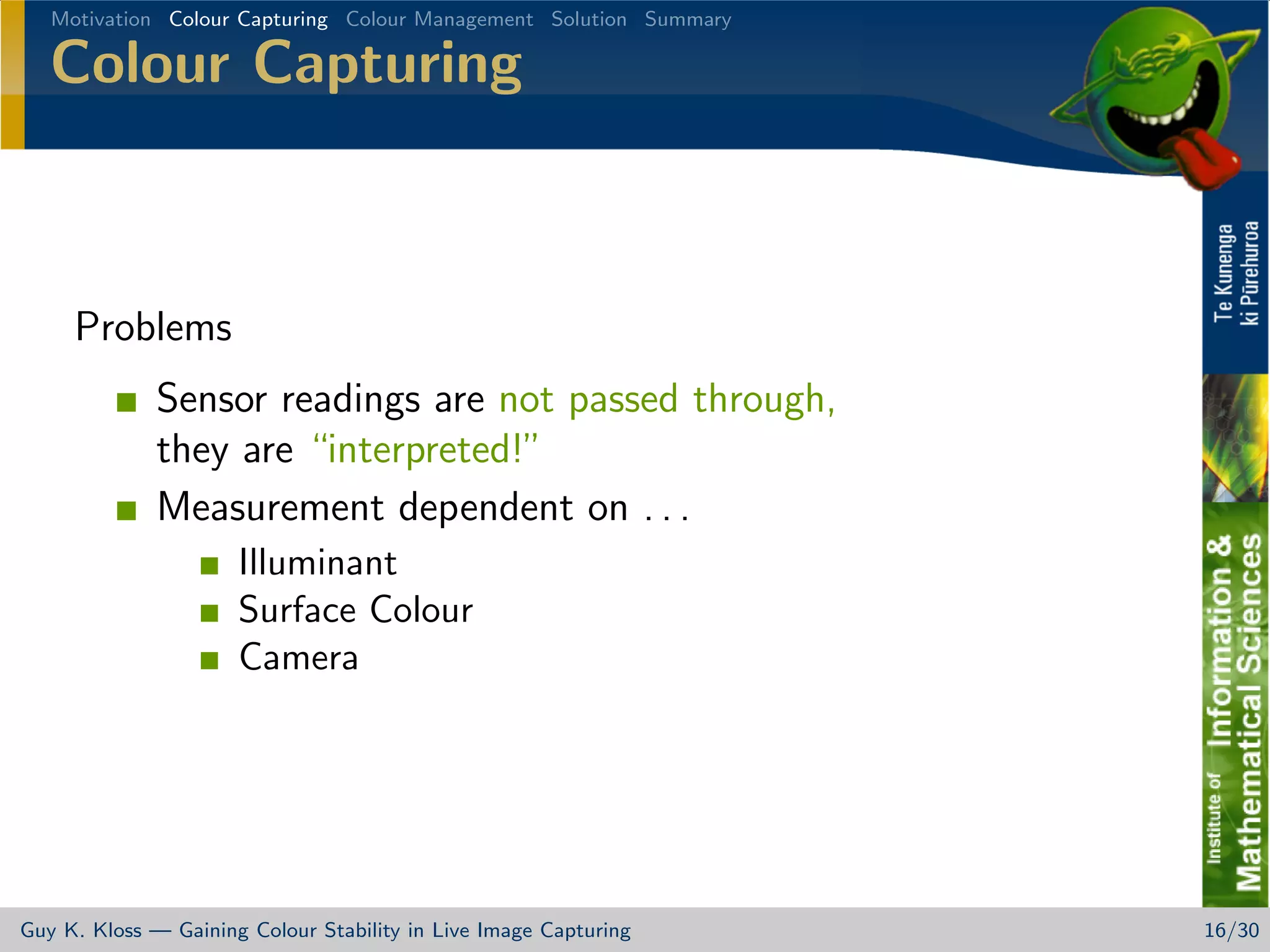 Gaining Colour Stability in Live Image Capturing