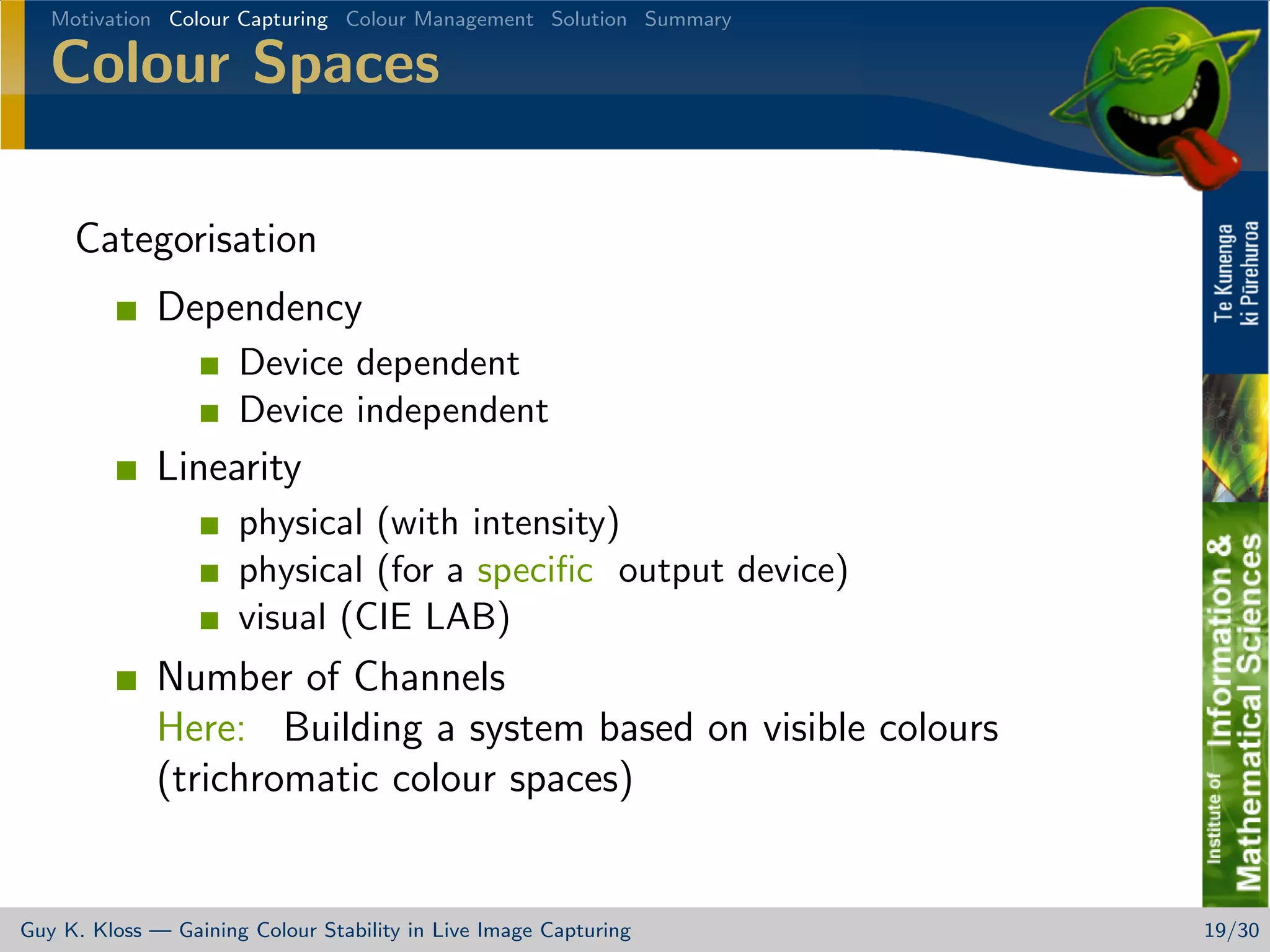 Gaining Colour Stability in Live Image Capturing