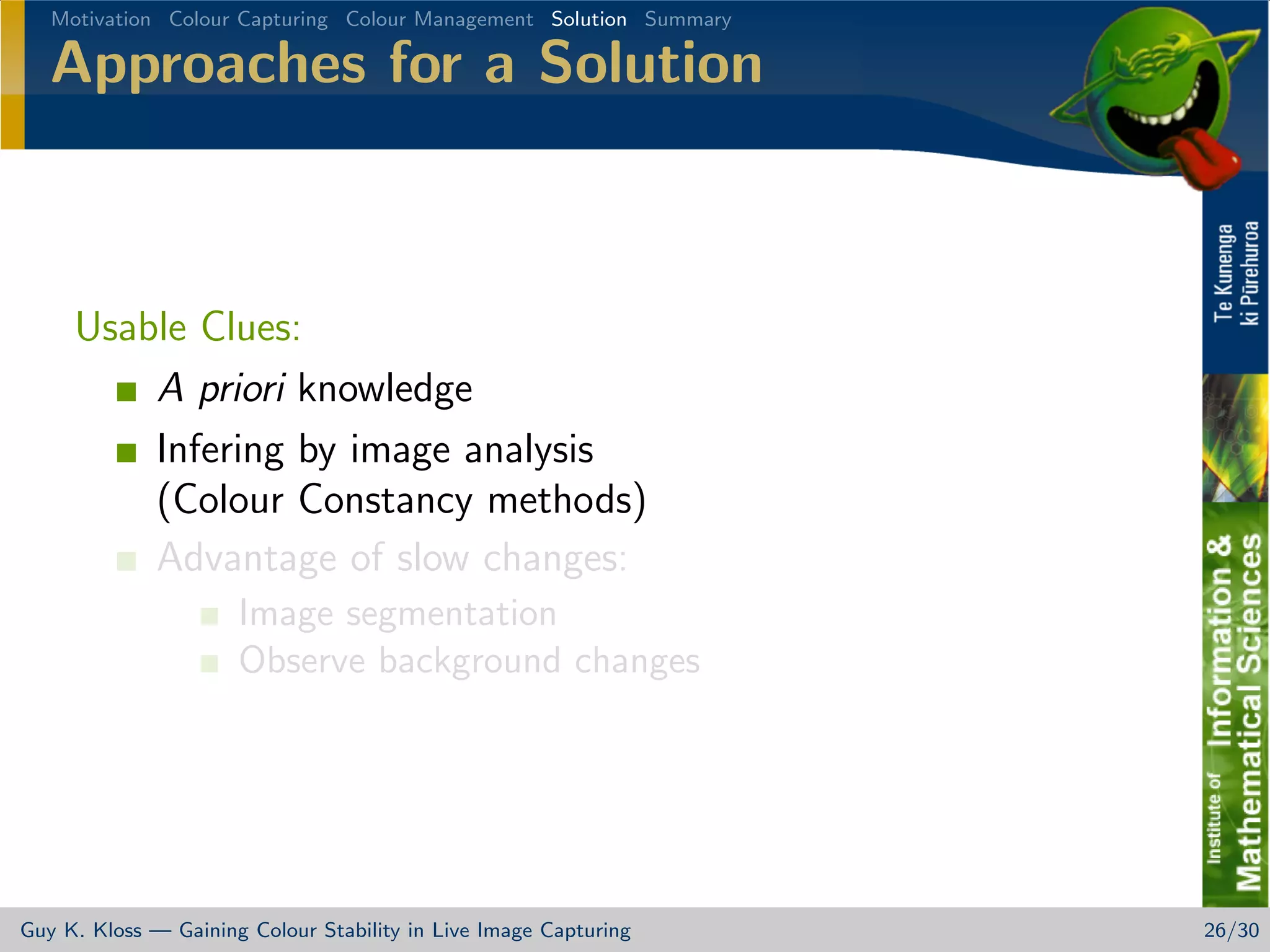 Gaining Colour Stability in Live Image Capturing
