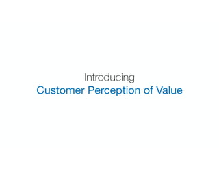 PRODUCT
VALUES
FEATURES
BENEFITS
 