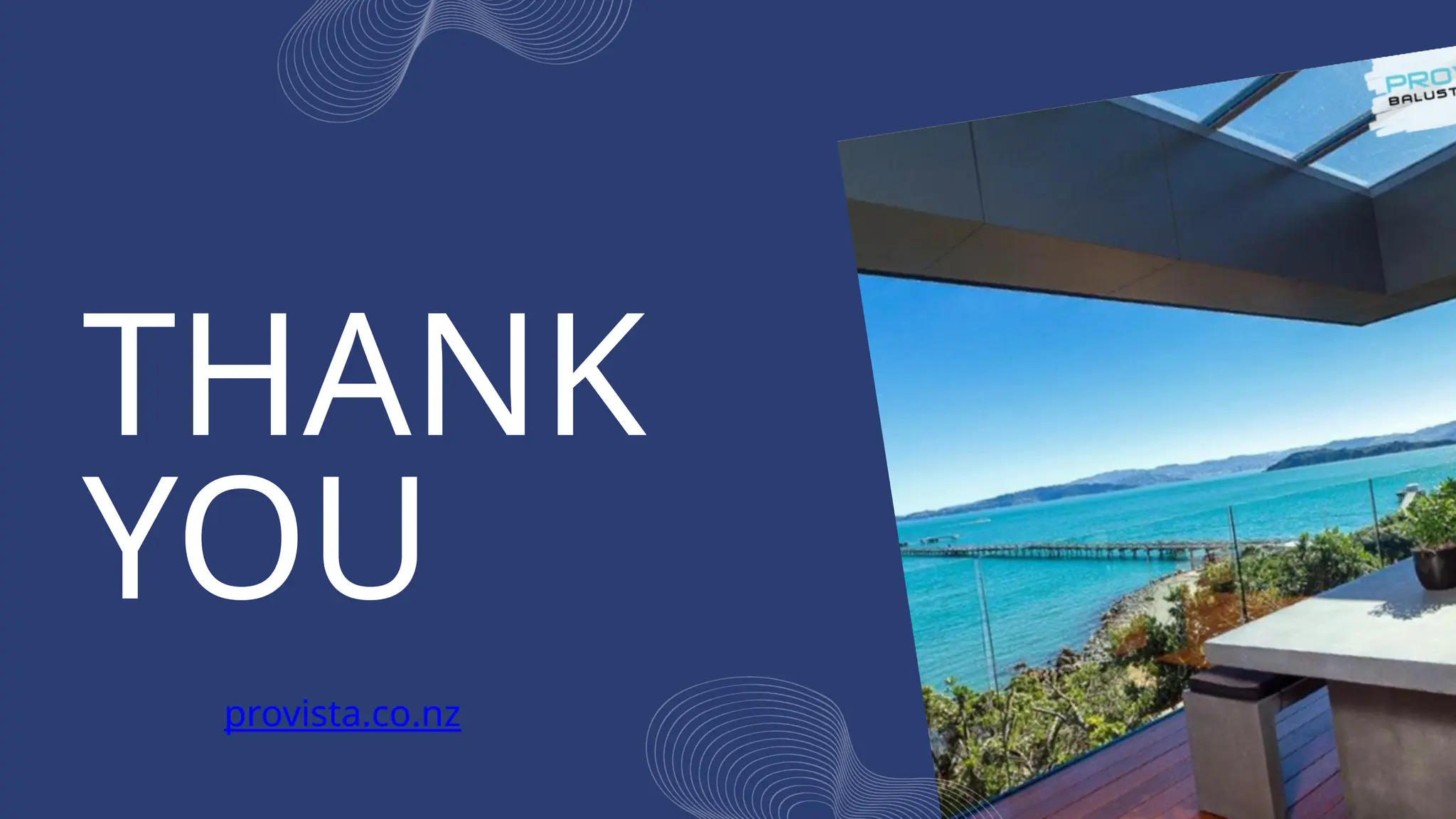 THANK
YOU
provista.co.nz
 