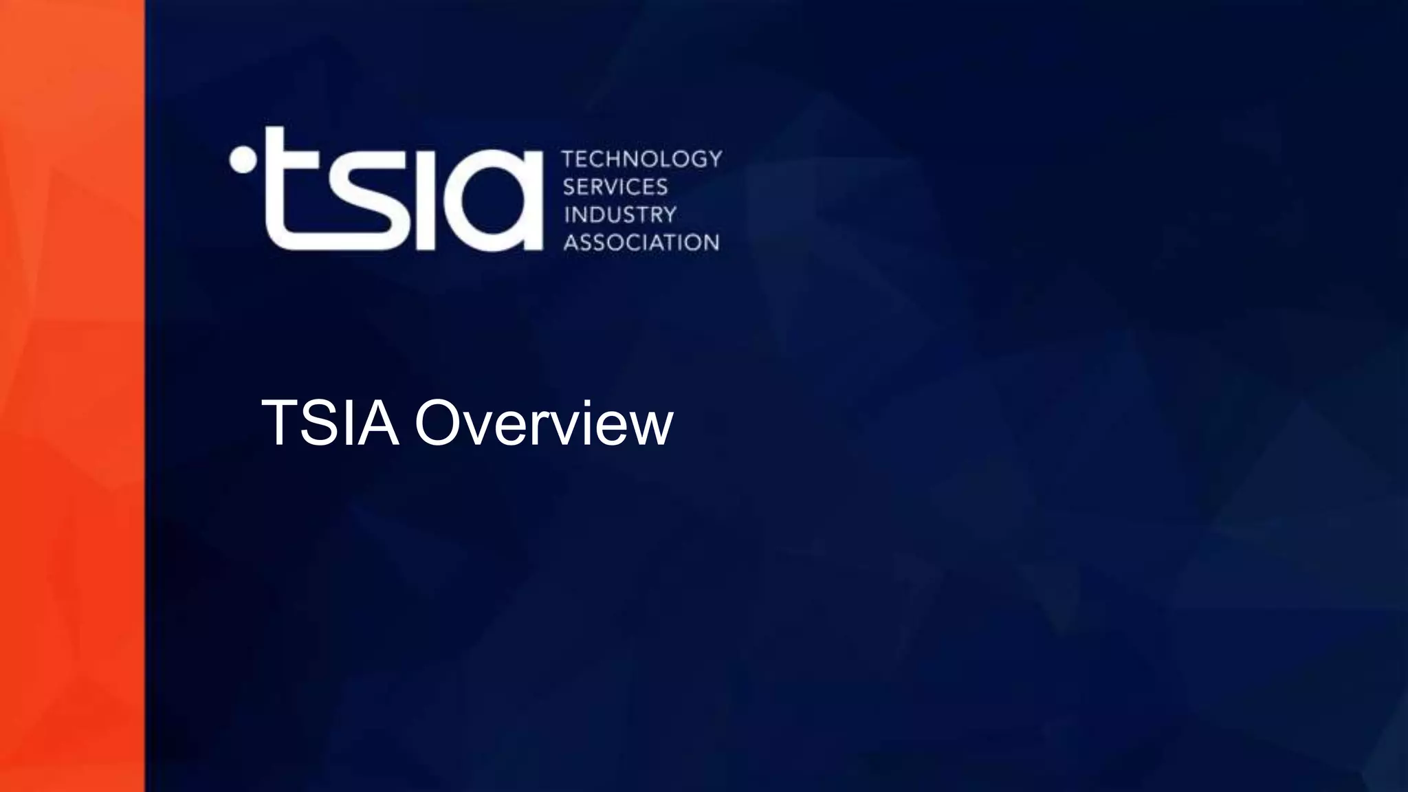 www.tsia.com
TSIA Overview
 