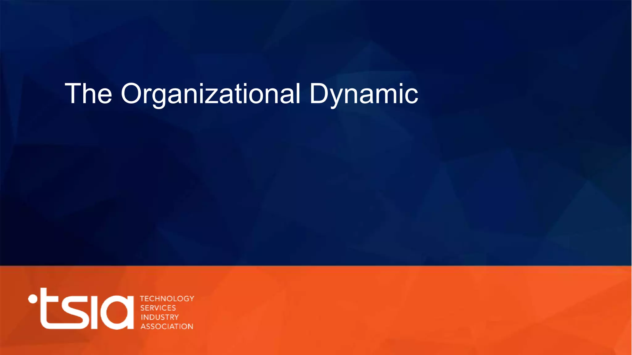 The Organizational Dynamic
 