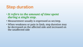 Gait ,gait cycle,phases of gait, different gait patterns. | PPTX