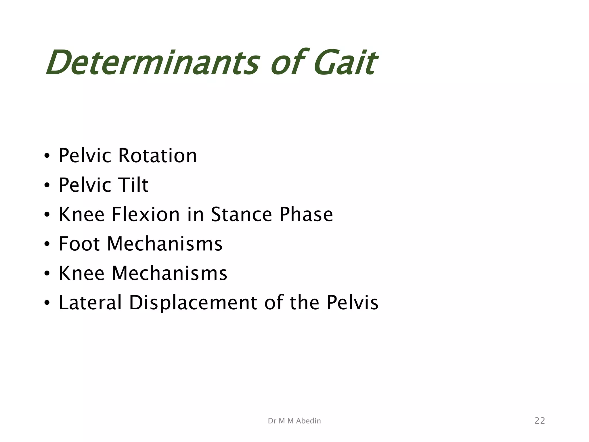 Gait Analysis - Components and Abnormalities.pptx