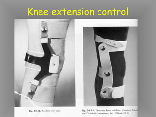 Knee extension control
 