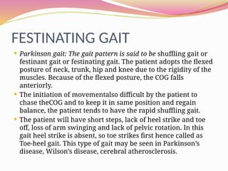 Festinating GAIT in Biomechanics along with abnormal gait | PPTX
