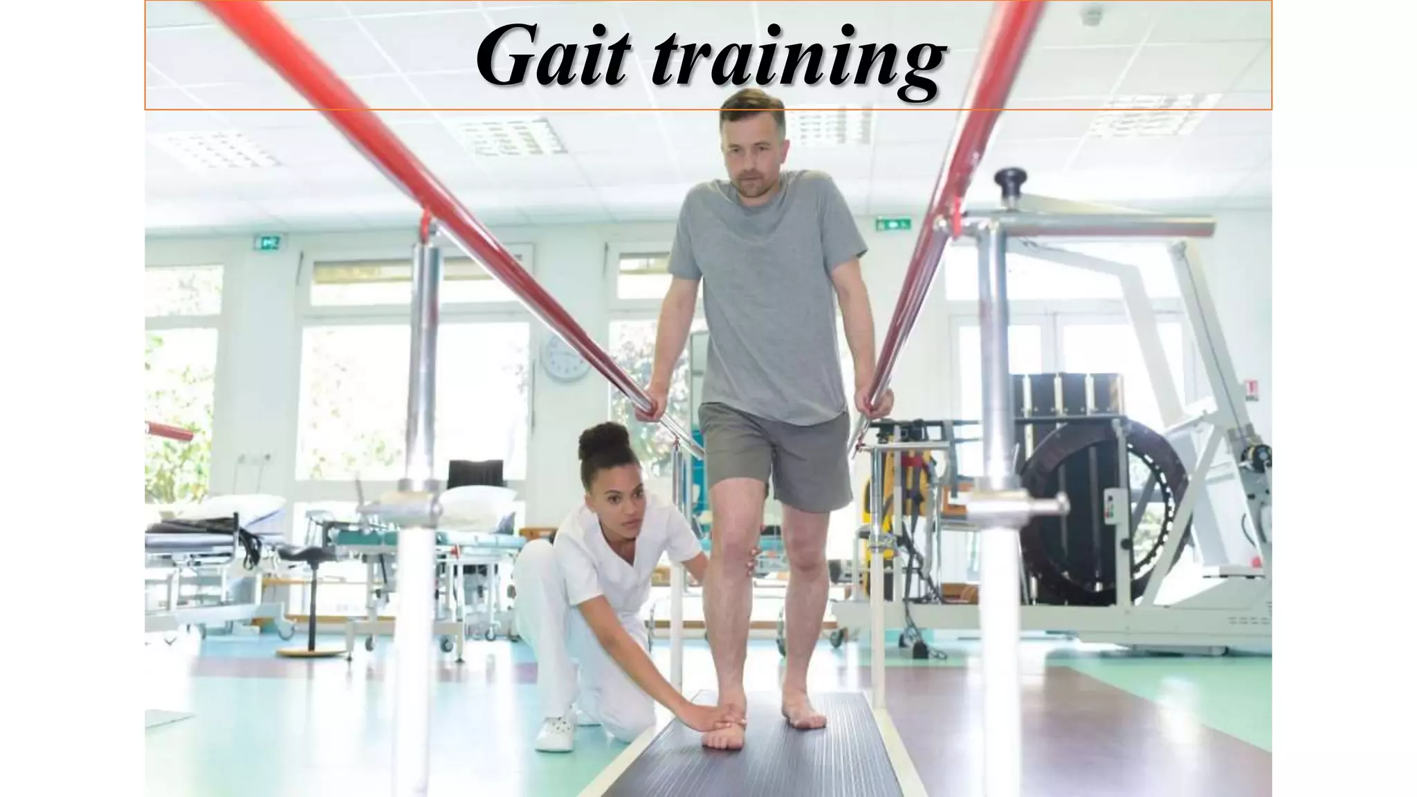 Part Task Gait Training Gait training Physiotherapy perspective.pptx