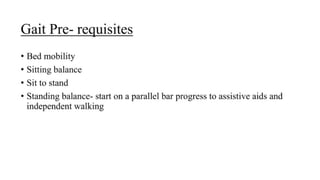 Part Task Gait Training Comprehensive Gait Training: Principles, Techniques, and Clinical ...