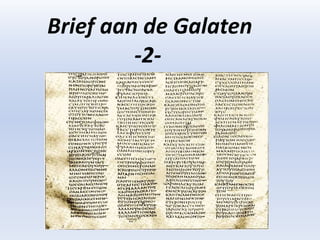 Brief aan de Galaten
         -2-
 