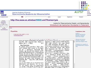 II.a: realisierung

http://hw.oeaw.ac.at/wboe/59600.xml?frames=yes

 