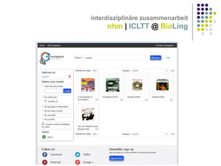 interdisziplinäre zusammenarbeit

nhm | ICLTT @ BioLing

 