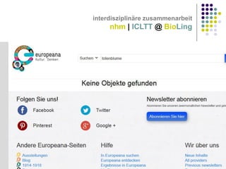 interdisziplinäre zusammenarbeit

nhm | ICLTT @ BioLing

 