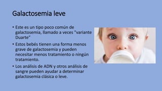 Duarte Variant Galactosemia – Classical Hereditary galactosemia ...