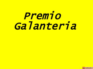Premio  Galanteria 