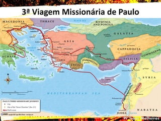 3ª Viagem Missionária de Paulo
 