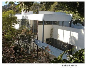 Richard Neutra   