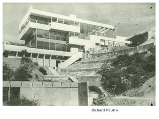 Richard Neutra   