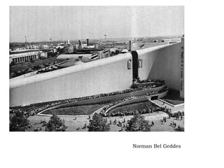 Norman Bel Geddes   