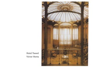 Hotel Tassel   Victor Horta   