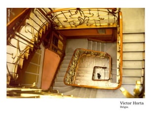 Victor Horta Belgia. 