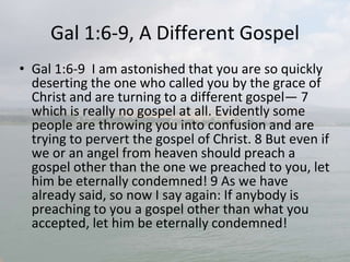 Galatians 1 Evil Age Distorted Gospel Anathema Accursed Condemne