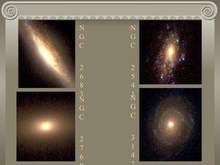 NGC  2683 NGC  2541 NGC  2768 NGC  3147 