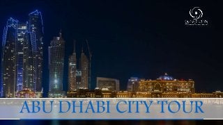 ABU DHABI CITY TOUR
 
