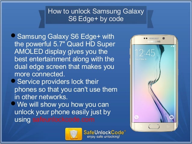 How To Unlock Samsung Galaxy S6 Edge By Code